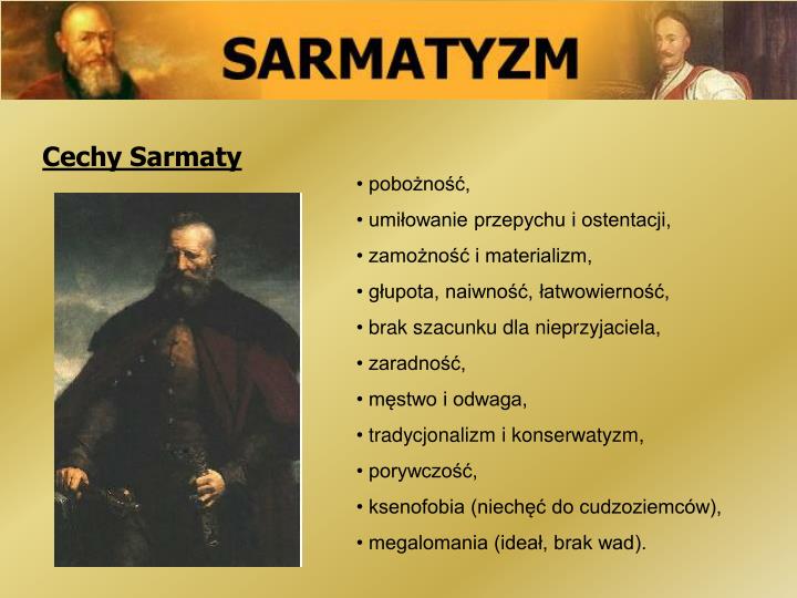 PPT - Sarmatyzm PowerPoint Presentation - ID:1452337 Piewcy Sarmatyzmu I Jego Krytycy W Baroku