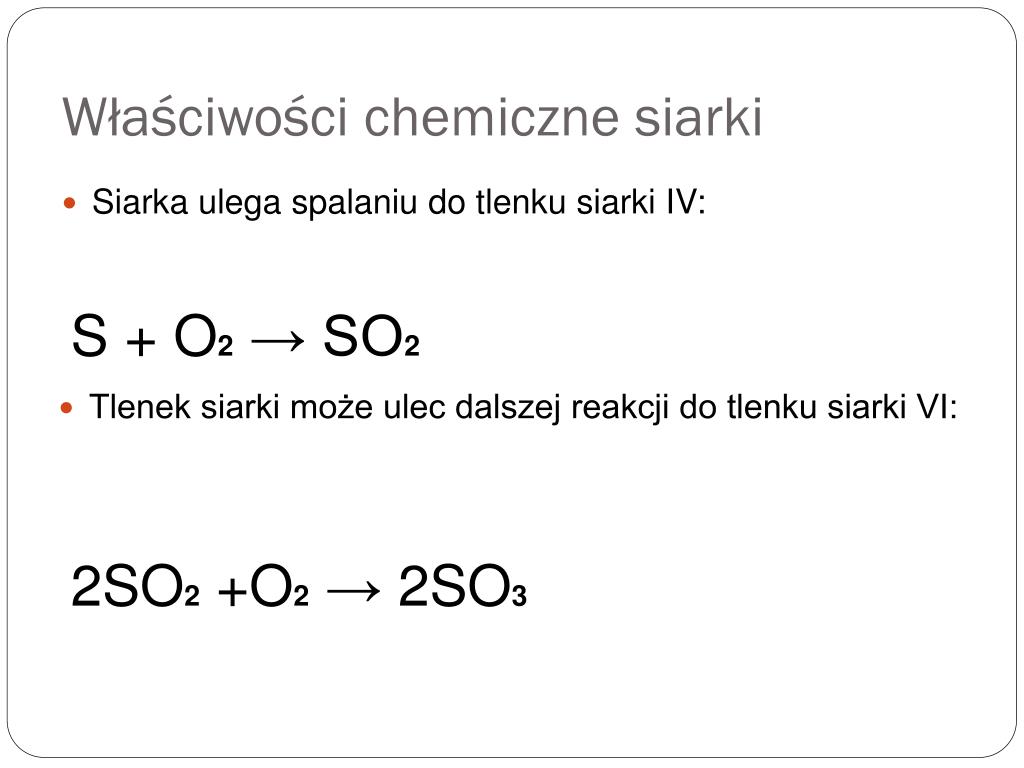 Reakcja Otrzymywania Kwasu Siarkowego 4
