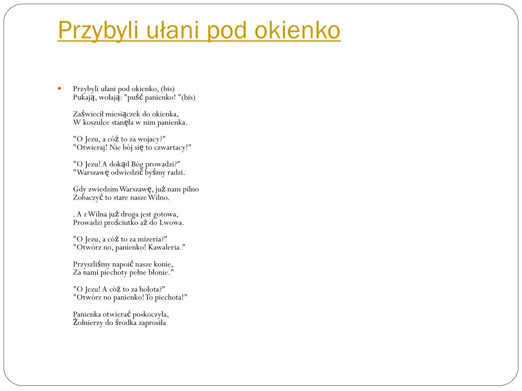 PPT - Śpiewnik PowerPoint Presentation, free download - ID:5141148 Piosenka Przybyli Ułani Pod Okienko