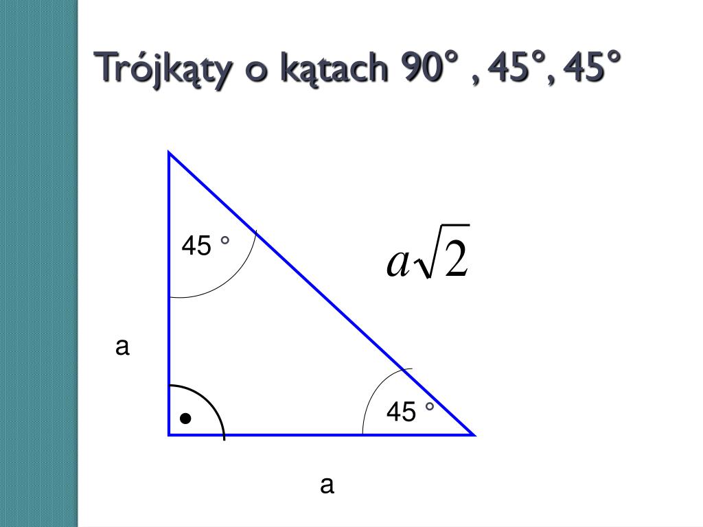 Trójkąty O Kątach 90 45 45 Oraz 90 30 60