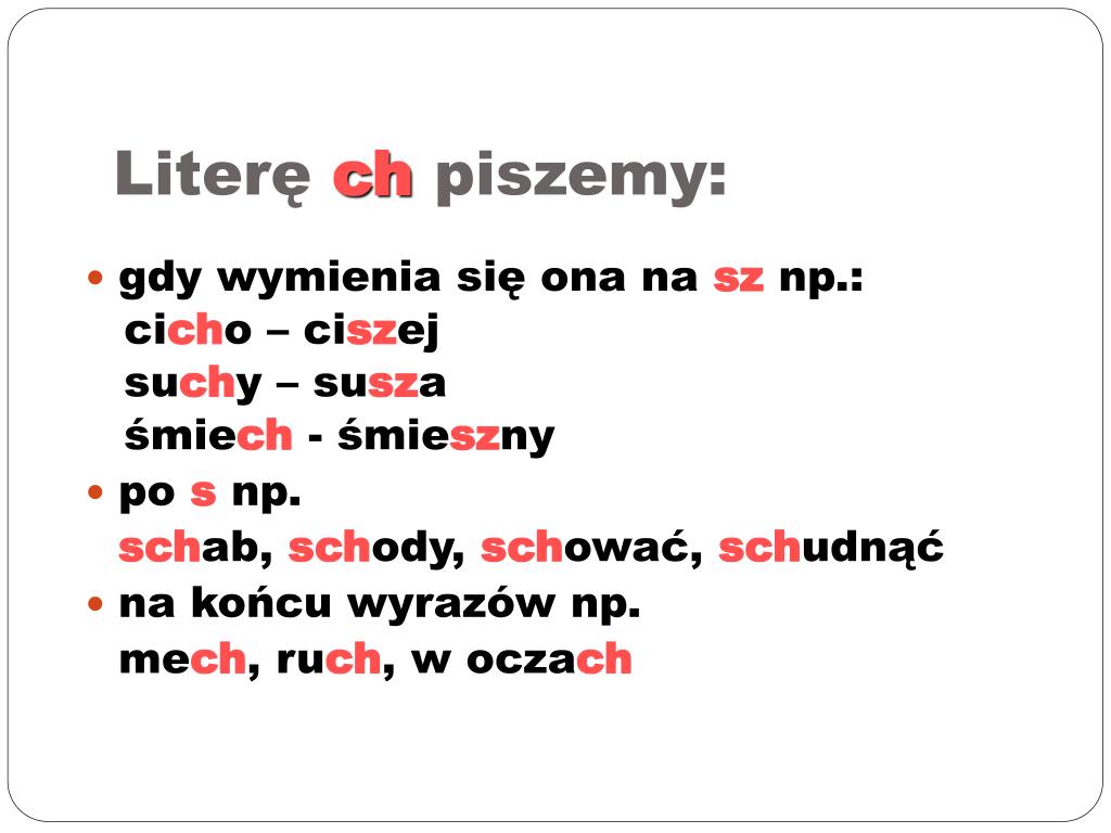 Wyrazy W Których Ch Wymienia Się Na Sz