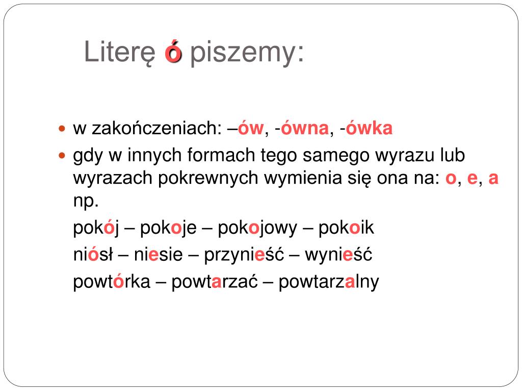 Kiedy Piszemy ó Zamknięte A Kiedy Otwarte