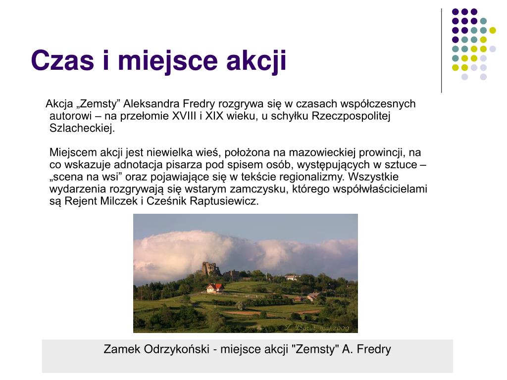 PPT - „ ZEMSTA ” PowerPoint Presentation, free download - ID:4481151 Określ Czas I Miejsce Akcji Zemsty