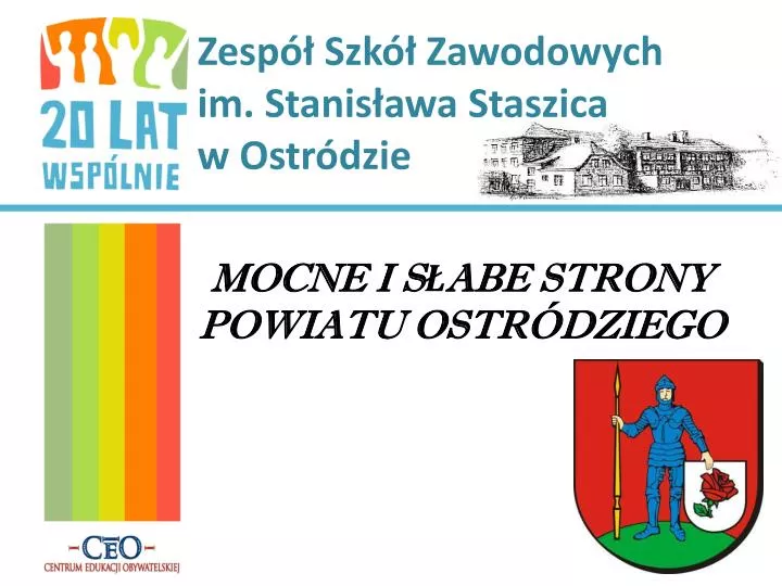 PPT - Zespół Szkół Zawodowych im. Stanisława Staszica w Ostródzie Zespl Szkl Uslugowych Ostrw Wielkopolski