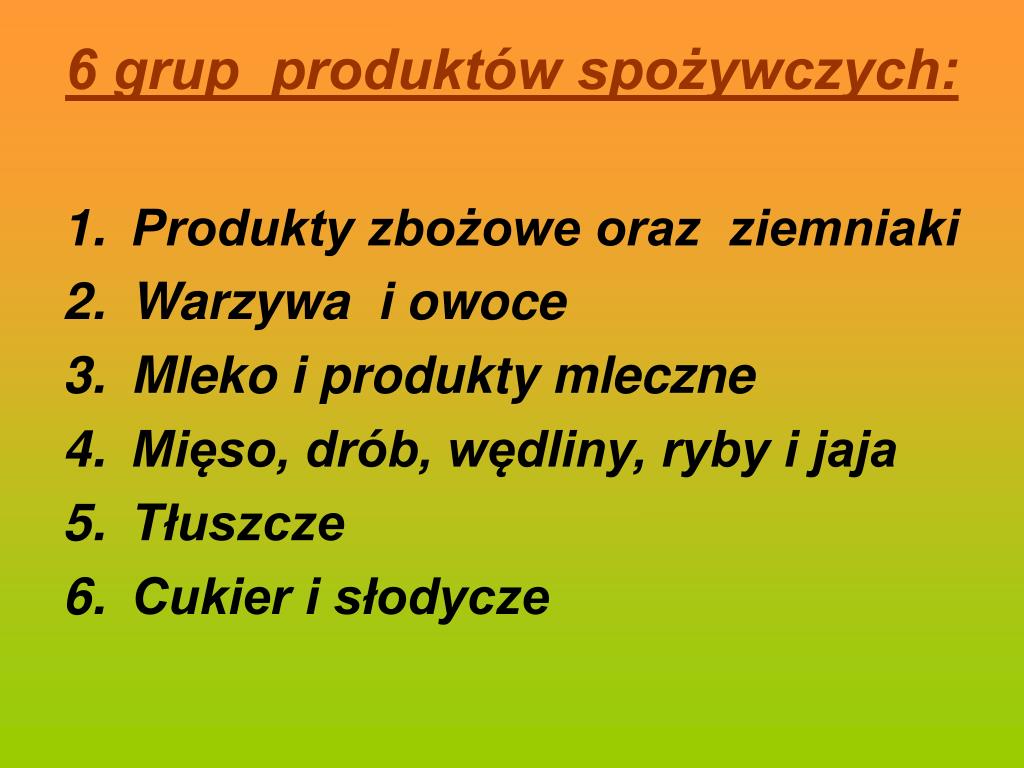 PPT - ŻYWIENIE DZIECI - PowerPoint Presentation, free download - ID:5149484 12 Grup Produktów Spożywczych Prezentacja