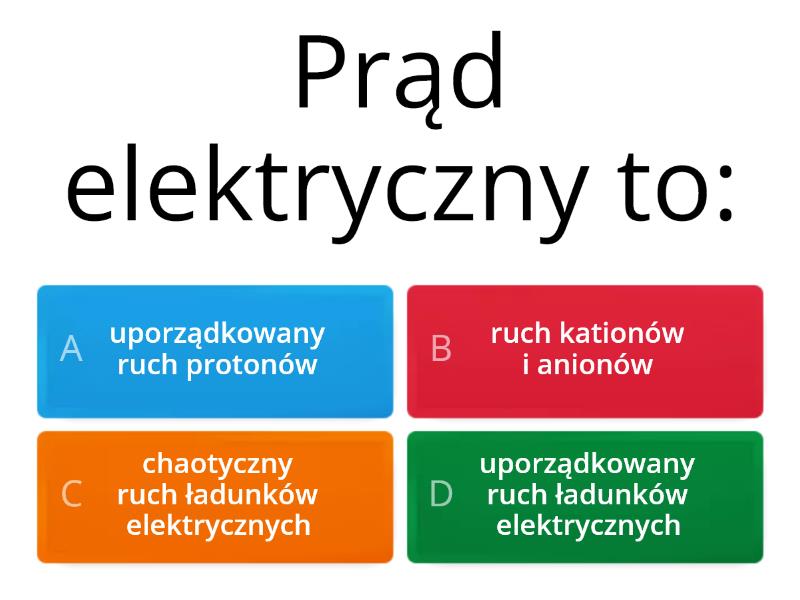 Prąd elektryczny kl.8 - Test Test Prad Elektryczny Klasa 8
