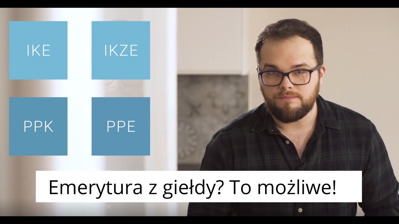 Praktycznie o inwestowaniu cz. 13 - Emerytura z giełdy? To możliwe Emerytura Częściowa Po Osiągnięciu Wieku Emerytalnego