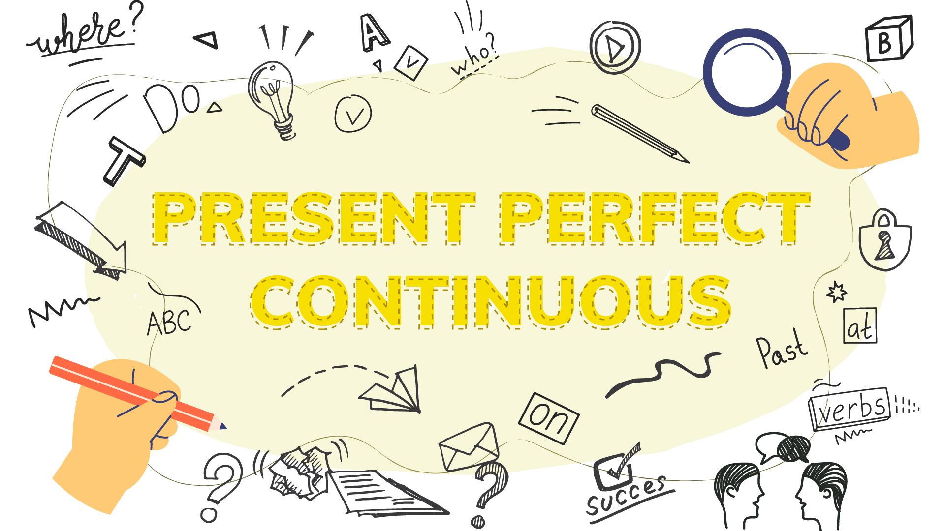 Present Perfect Continuous Charakterystyczne Słówka - Margaret Wiegel Present Perfect Continuous Charakterystyczne Slowka