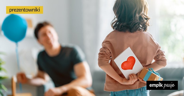 Prezent dla taty od dziecka – pomysły na Dzień Ojca - DIY - Empik Pasje Prezent Od Dziecka Dla Taty