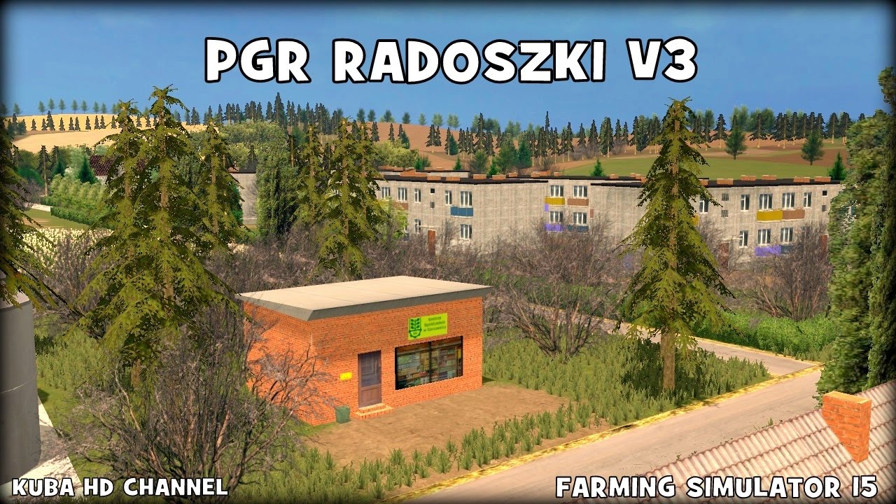 Prezentacja mapy - PGR Radoszki v3 by Krzych-u - Farming simulator 15 Najlepsze Polskie Mapy Do Fs 15