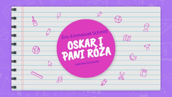 Scenariusz Lekcji Oskar I Pani Róża