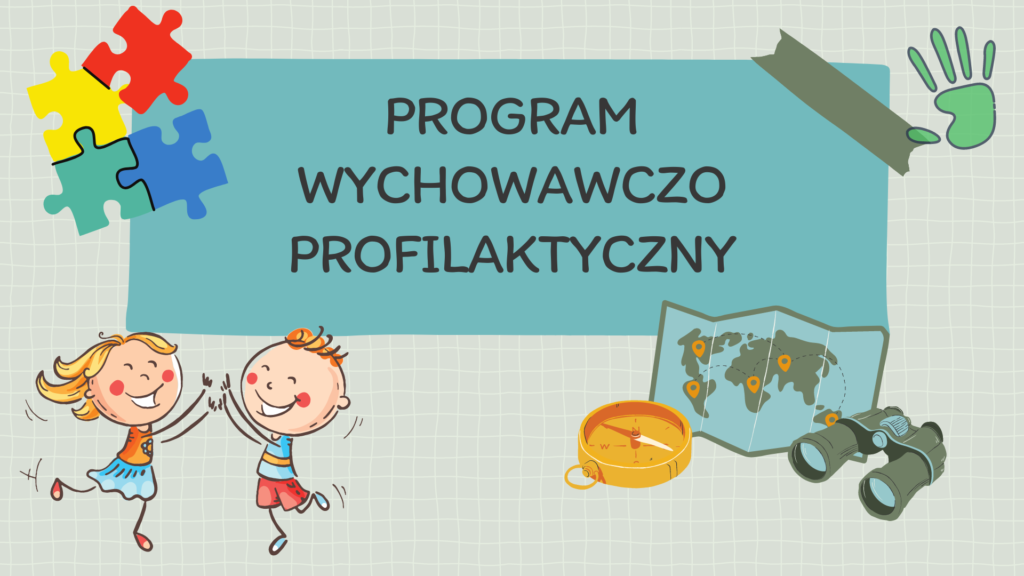 PROGRAM WYCHOWAWCZO- PROFILAKTYCZNY – Szkoła Podstawowa nr 1 im Nowy Program Wychowawczo Profilaktyczny Szkoły