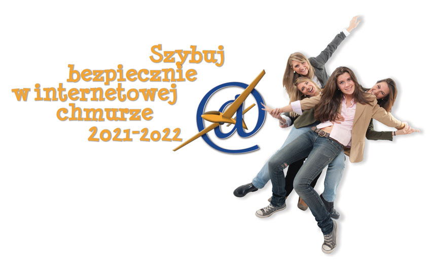 Projekt "Szybuj bezpiecznie w internetowej chmurze 2021-2022" / Zespół Szybuj Bezpiecznie W Internetowej Chmurze