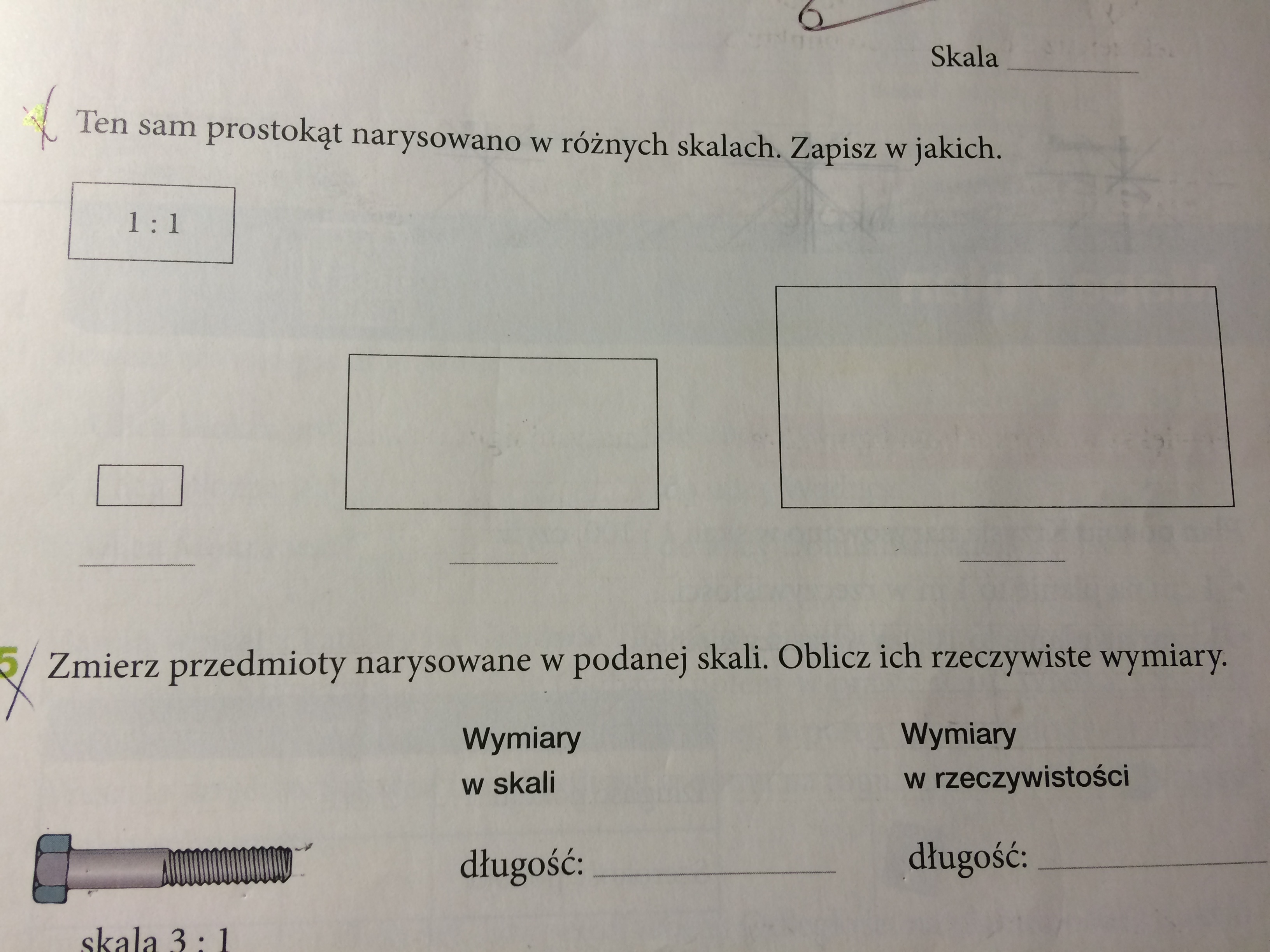 Proszę o pomoc. Ten sam prostokąt narysowano w rożnych skalach. Zapisz Ten Sam Prostokąt Narysowano W Różnych Skalach Zapisz W Jakich