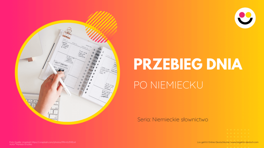 Przebieg Dnia Po Niemiecku Perfekt