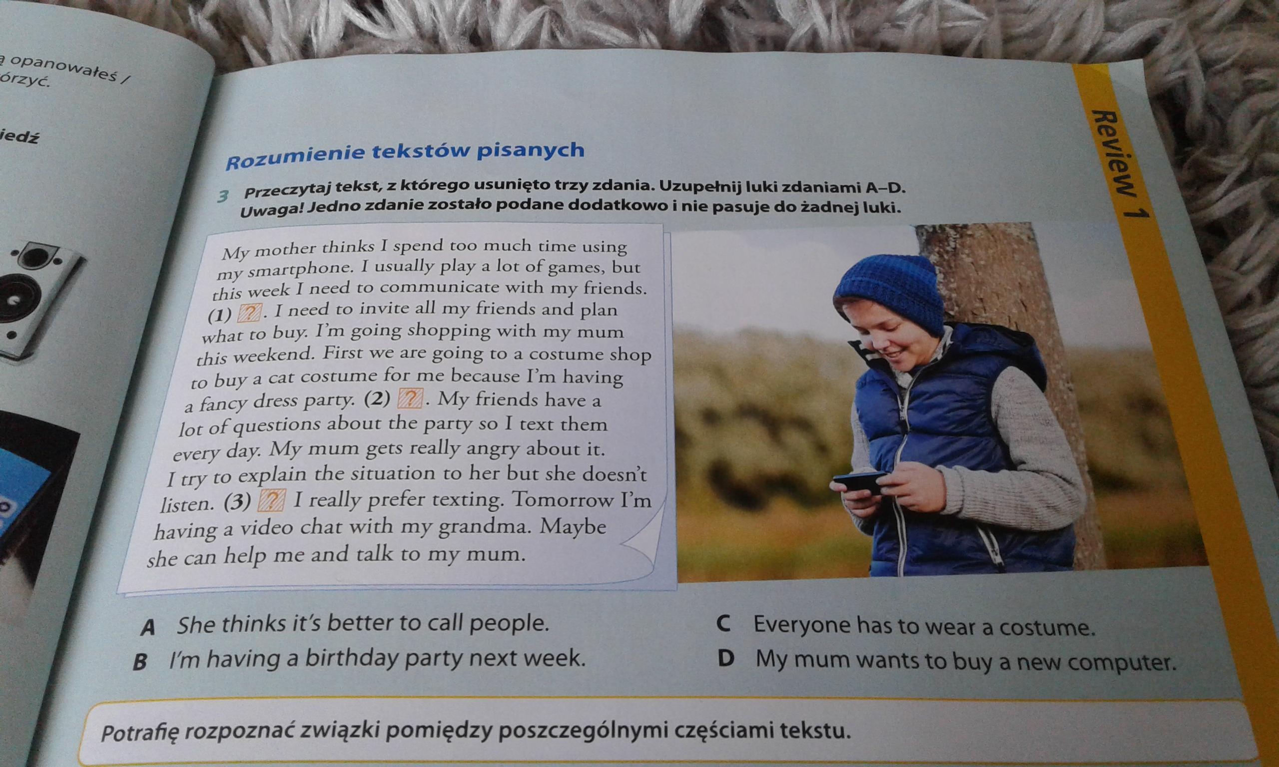 Przeczytaj tekst, z którego usunięto 3 zdania. Uzupelnij luki zdania A Przeczytaj Opowiadanie Ponownie I Uzupelnij Zdania