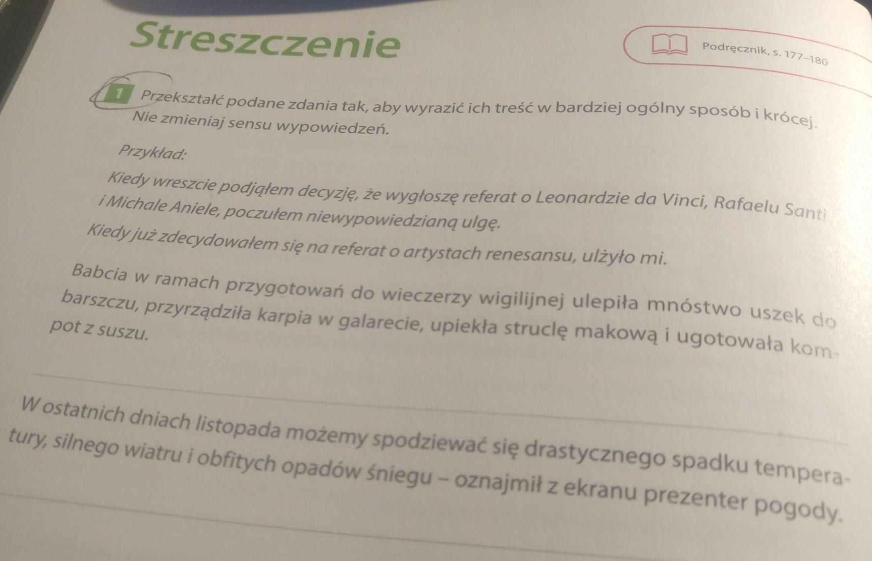 Przekształc podane zdania tak, aby wyrazic ich tresc w bardziej ogolny Co Chcialy Wyrazic Osoby Ktore Wypowiedzialy Podane Zdania