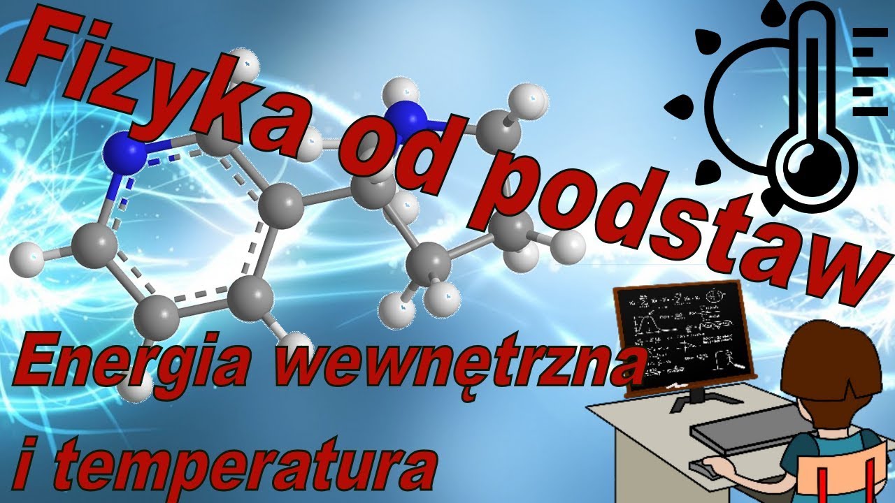 Przemiany Energii W Zjawiskach Cieplnych Sprawdzian Odpowiedzi Przemiany Energii W Zjawiskach Cieplnych Test