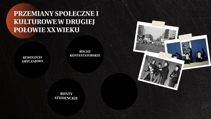 Przemiany Społeczne I Kulturowe W Drugiej Połowie 20 Wieku