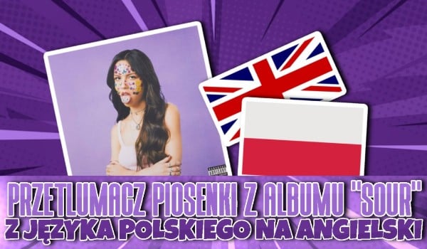 Przetłumacz Tekst Piosenki Z Angielskiego Na Polski