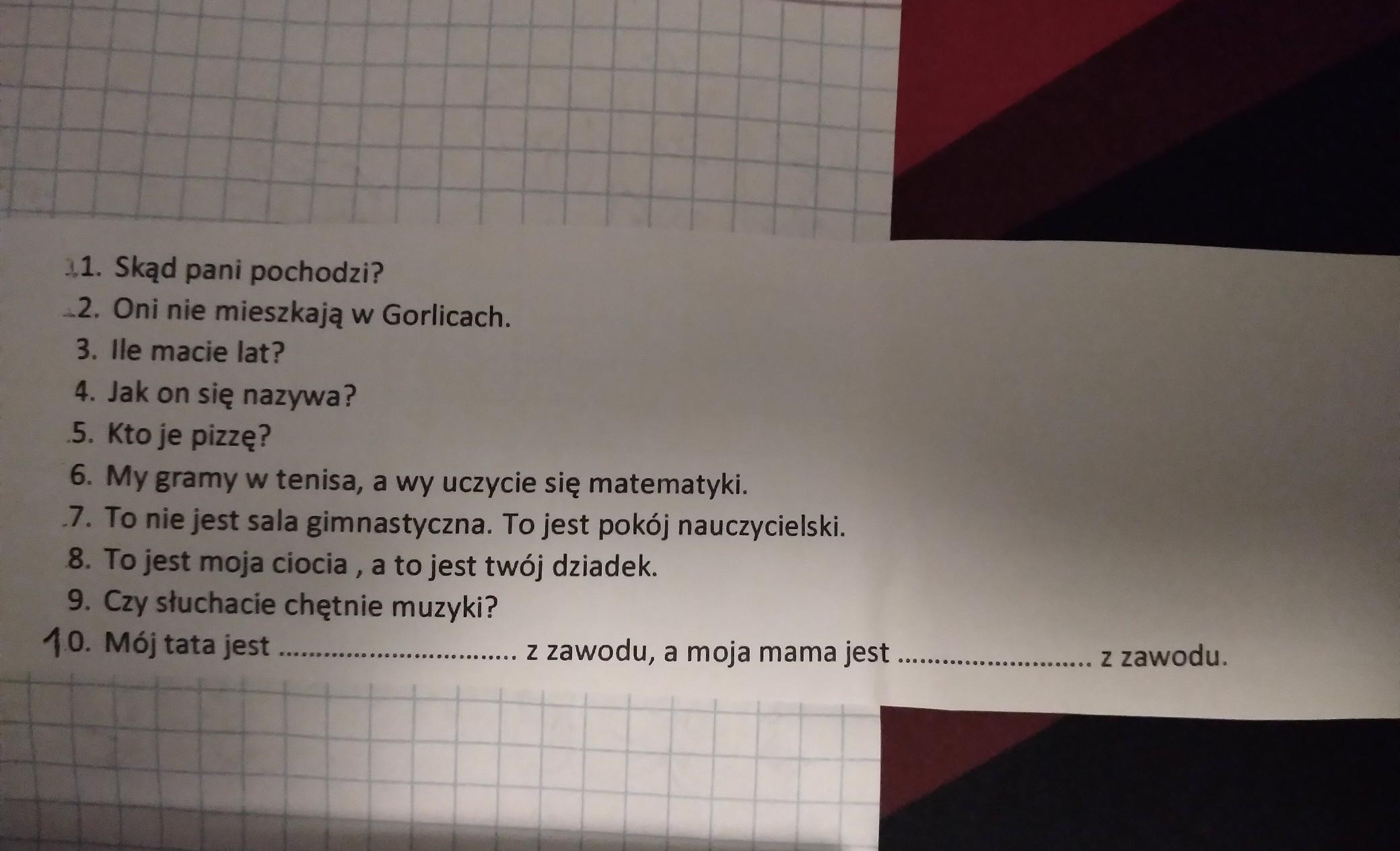 przetlumacz zdania na niemiecki - Brainly.pl Przetłumacz Zdania Na Język Niemiecki Mój Tata Dzisiaj Nie Pracuje