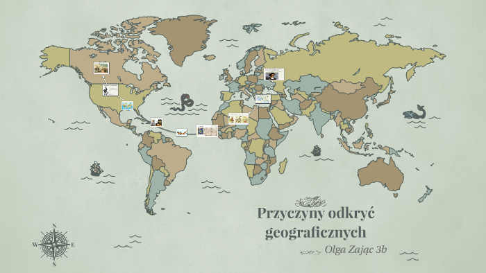 Przyczyny odkryć geograficznych by Olga Zając on Prezi Jakie Były Przyczyny Wielkich Odkryć Geograficznych
