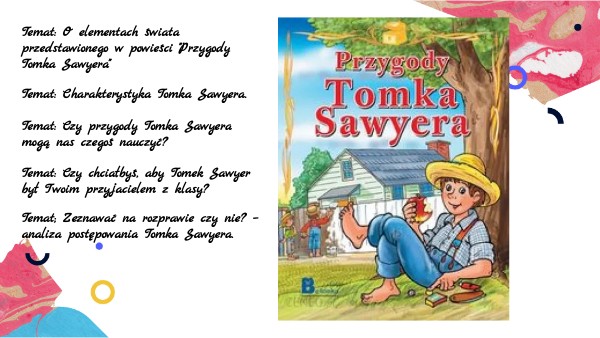 Przygody Tomka Sawyera Kiedy I Gdzie Należy Szukać Skarbu Przygody Tomka Sawyera
