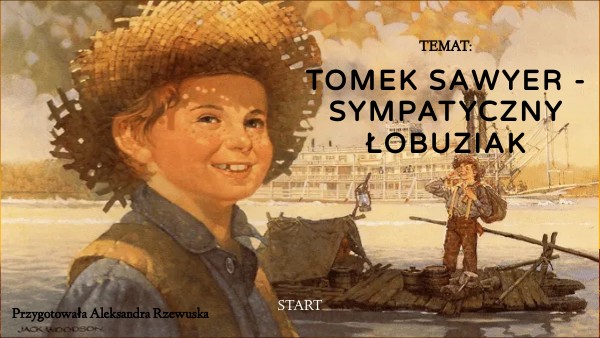 Informacje Na Temat Tomka Sawyera