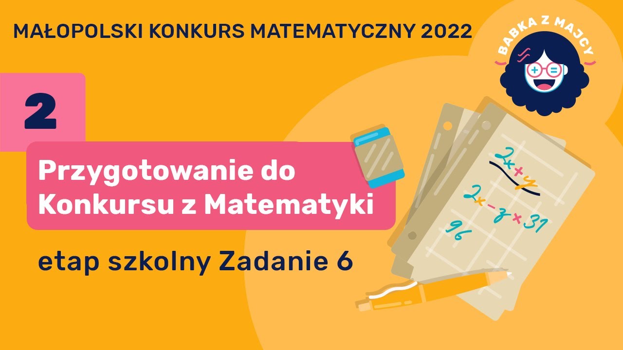 Przygotowanie do konkursu z matematyki #2 Zadanie 6 etap szkolny 2022 Konkursy Dla Szkol Podstawowych