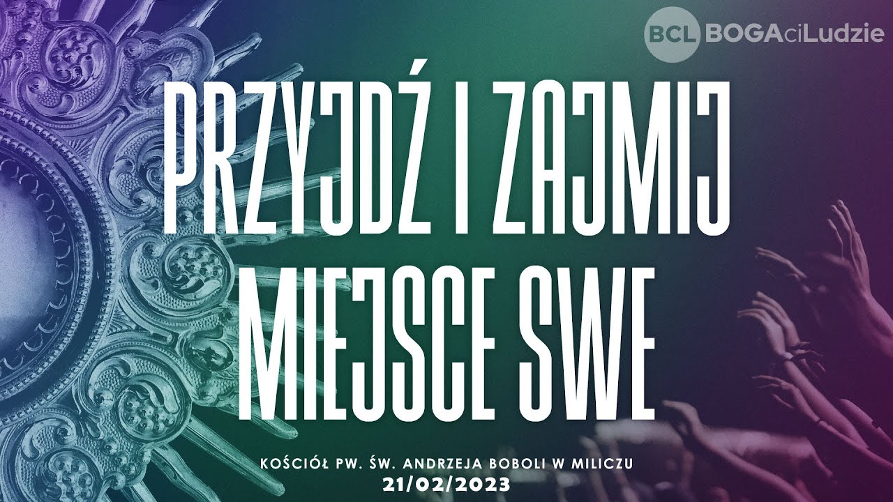 Przyjdź i zajmij miejsce swe | Adoracja Uwielbienie | tekst chwyty Przyjdz I Zajmij Miejsce Swe