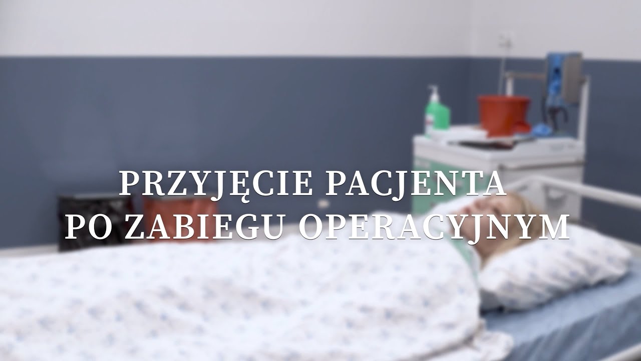 Przyjęcie pacjenta po zabiegu operacyjnym - YouTube Proces Pielęgnowania Pacjenta Na Intensywnej Terapii