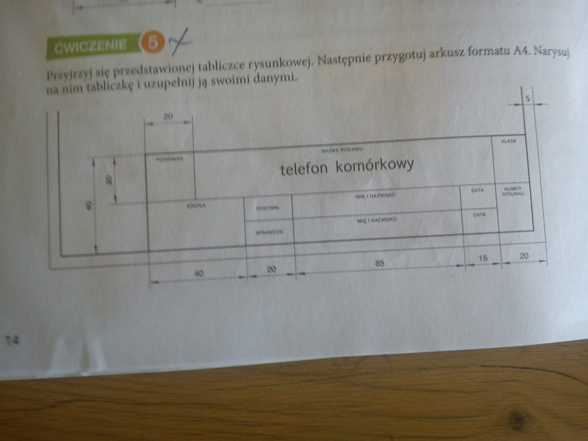 Przyjrzyj się przedstawionej tabliczce rysunkowej. Następnie przygotuj Przygotuj Kartkę Formatu A4 Z Tabliczką Rysunkową