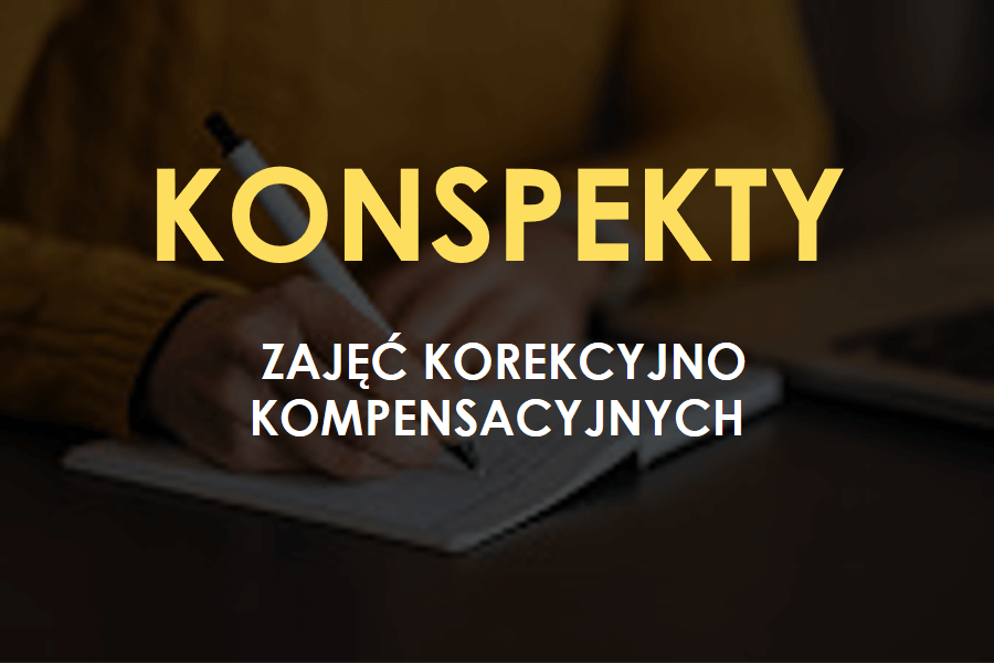 Przykładowe konspekty zajęć korekcyjno kompensacyjnych Sprawozdanie Z Zajęć Korekcyjno Kompensacyjnych Przykład
