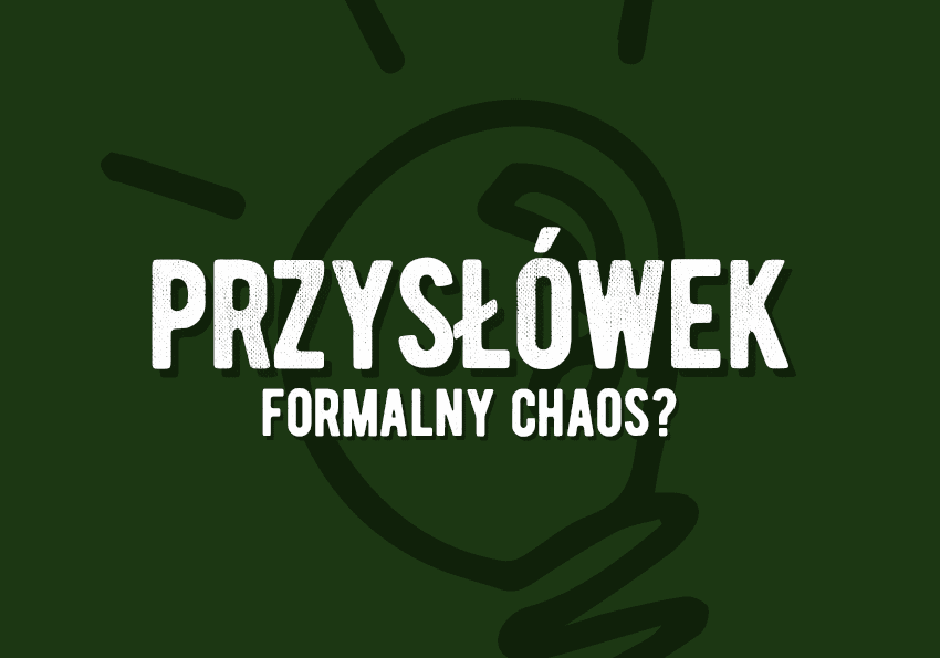 Przysłówek - co to jest i na jakie pytania odpowiada? Definicja i rodzaje… Przyslowek Na Jakie Pytanie Odpowiada