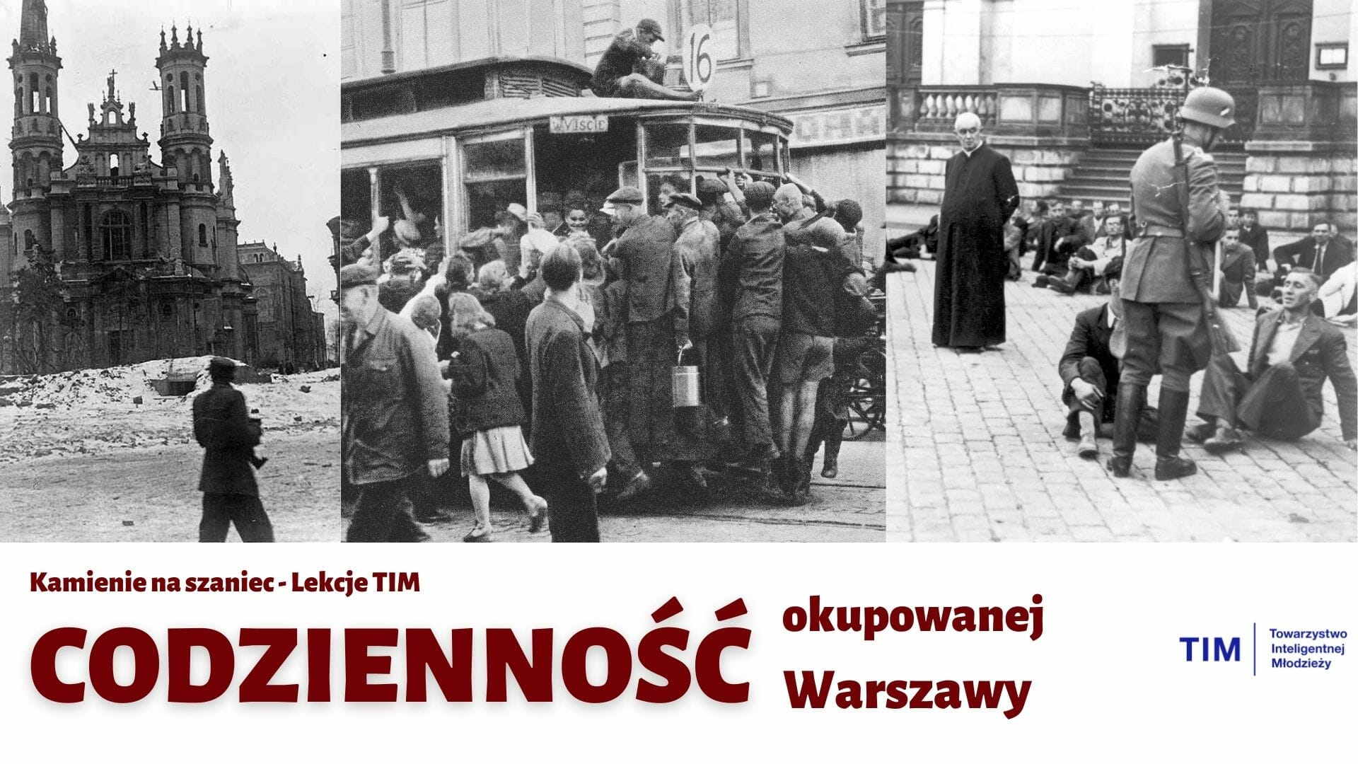 Jak Wyglądało życie W Okupowanej Warszawie Kamienie Na Szaniec