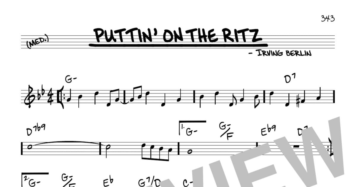 Puttin' On The Ritz (Real Book – Melody & Chords) - Print Sheet Music Puttin On The Ritz Chords And Lyrics