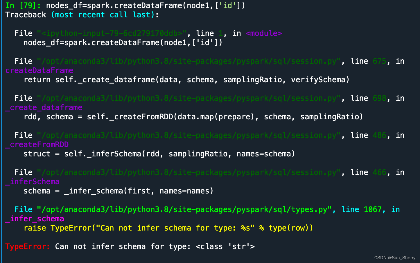 PySpark:使用RDD转化为DataFrame时报错TypeError: Can not infer schema for type Can Not Infer Schema For Type Class Str