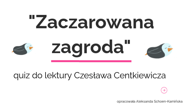 Pytania Do Lektury Zaczarowana Zagroda Pytania Do Lektury Zaczarowana Zagroda