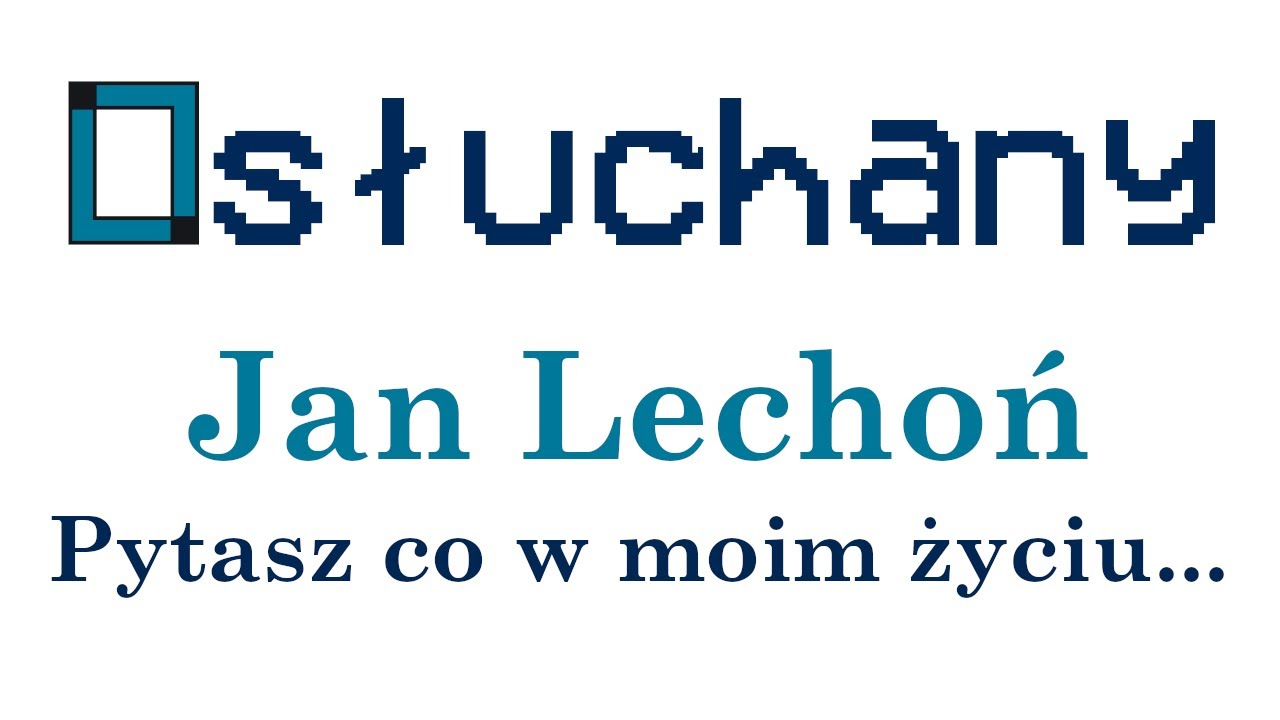 "Pytasz co w moim życiu" Jana Lechonia i szybka interpretacja - YouTube Pytasz Co W Moim życiu Z Wszystkich Rzeczą Główną Interpretacja