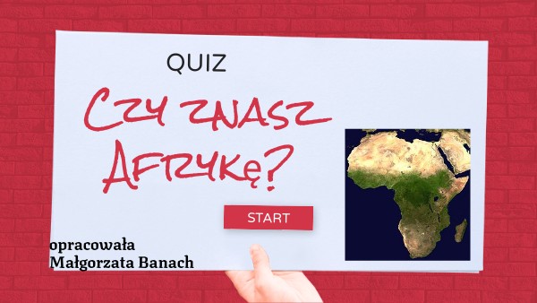 quiz Afryka Afryka Test Sprawdzający Rozdział 2