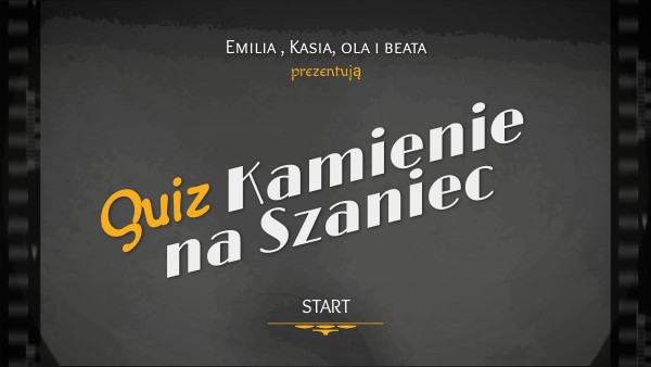 QUIZ KAMIENIE NA SZANIEC Quiz Kamienie Na Szaniec Trudny