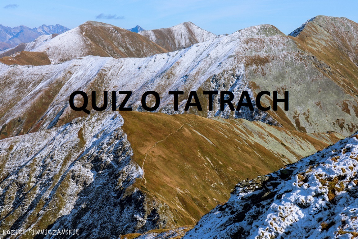 Quiz o Tatrach - Kozice Piwniczańskie Quiz O Tatrach Z Odpowiedziami