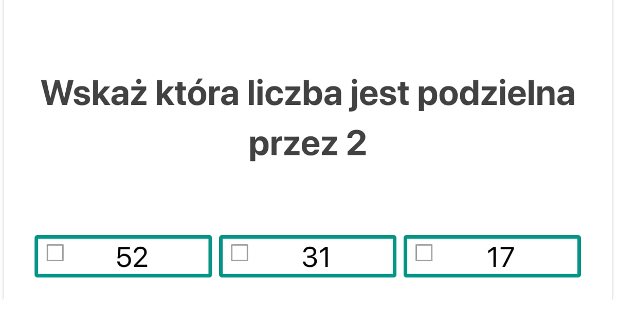 Quiz online: Liczby podzielne przez 2 dla dzieci, uczniów klasy 4 Podkresl Liczby Podzielne Przez 2