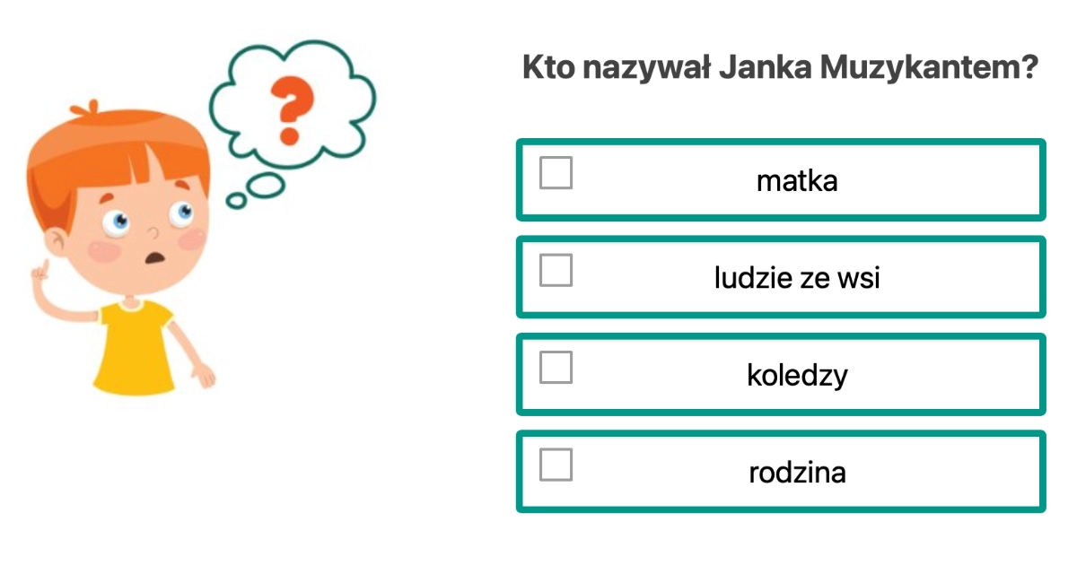 Quiz z lektury: Janko Muzykant dla uczniów klasy 4, 5, 6 Quiz Z Lektury Janko Muzykant