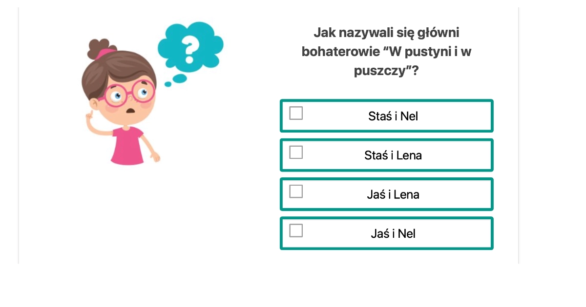 Quiz z lektury: W pustyni i w puszczy dla uczniów klasy 4, 5, 6 Test Znajomosci Lektury W Pustyni Iw Puszczy