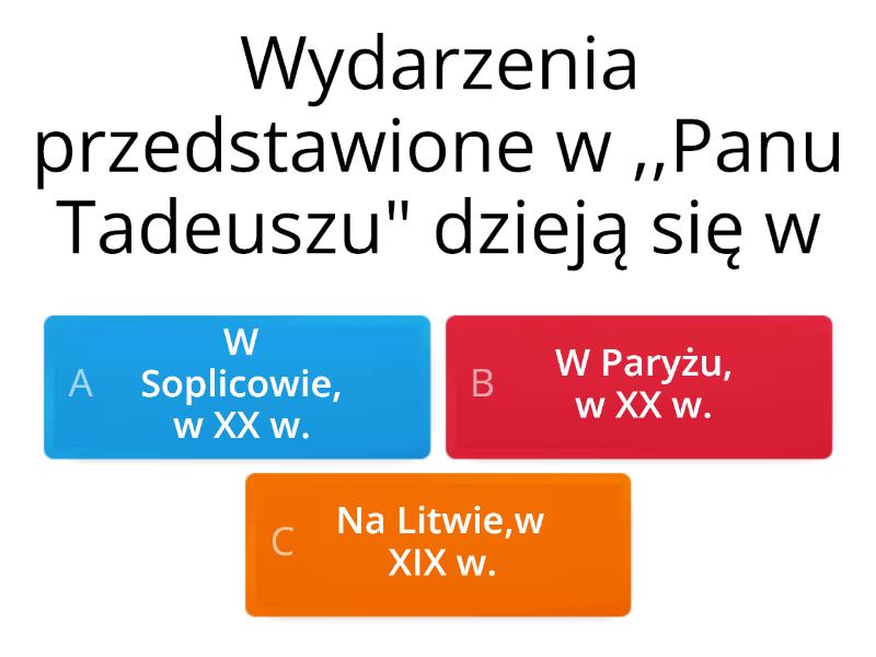 quiz z "Pan Tadeusz" - Test Pan Tadeusz Ksiega 1 Quiz
