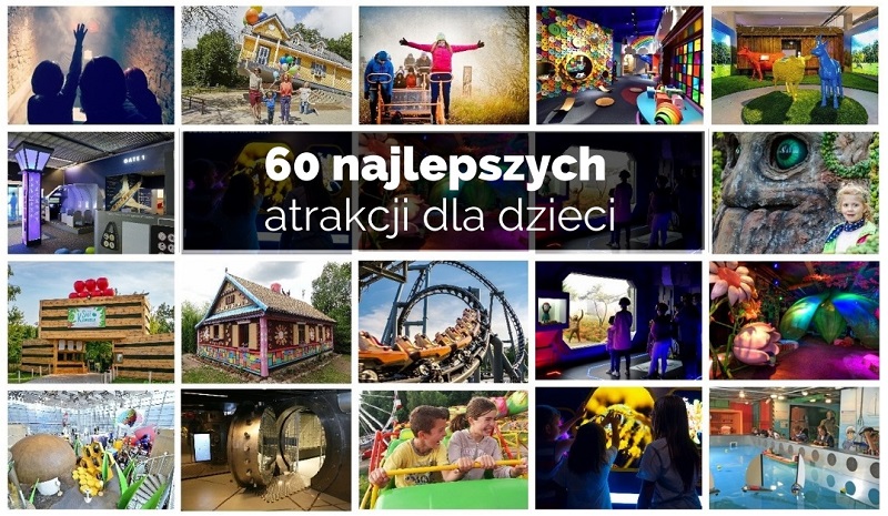 Atrakcje Turystyczne Dla Dzieci W Polsce
