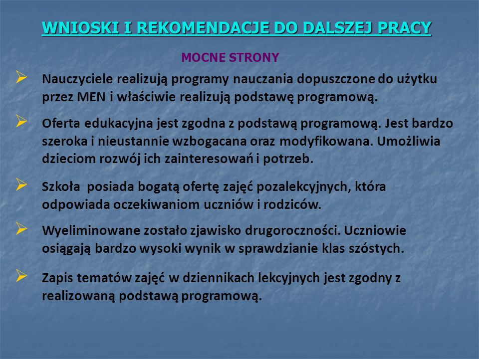 RAPORT Z EWALUACJI WEWNĘTRZNEJ ROK SZKOLNY 2010/ ppt pobierz Przykładowe Wnioski Do Dalszej Pracy W Przedszkolu