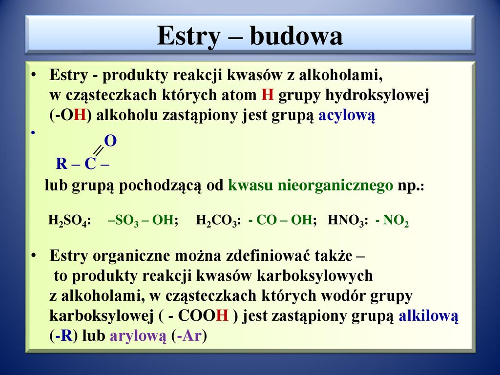 Reakcje estryfikacji i estry - ppt pobierz Ogólne Równanie Reakcji Estryfikacji