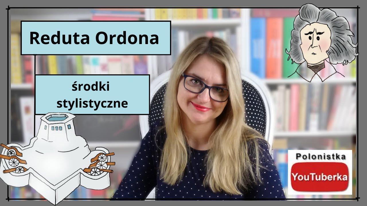 środki Stylistyczne W Reduta Ordona